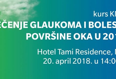KME Course: Treatment of glaucoma and eye disease, Niš (04/20/2018)